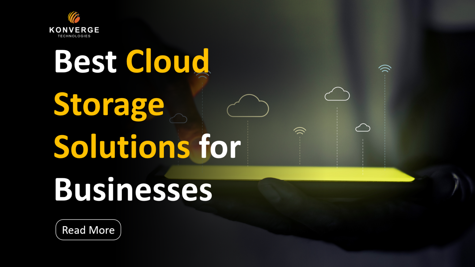 Best Cloud Storage Solutions for Businesses Konverge