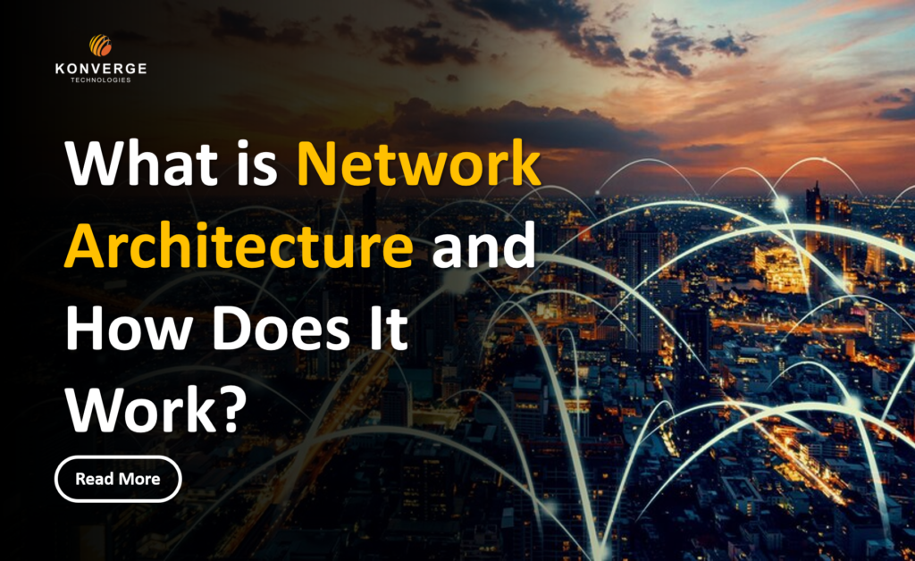 what is network architecture