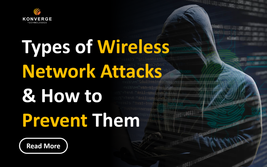 Types of Wireless Network Attacks