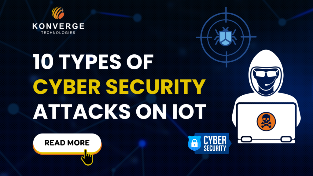 10 Types of Cyber Security Attacks on IoT