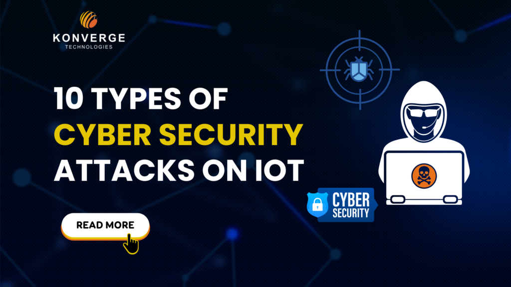 10 Types of Cyber Security Attacks on IoT